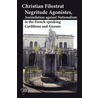 Negritude Agonistes, Assimilation Against Nationalism In The French-Speaking Caribbean And Guyane door Christian Filostrat