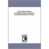 Practical Book-Keeping, Containing Thorough Instruction In Journalizing, Posting, And Closing ... door William A. Drew