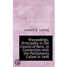 Proceedings, Principally In The County Of Kent, In Connection With The Parliaments Called In 1640 door Lambert B. Larking