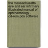 The Massachusetts Eye And Ear Infirmary Illustrated Manual Of Ophthalmology - Cd-rom Pda Software door Peter K. Kaiser