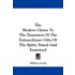 The Modern Claims to the Possession of the Extraordinary Gifts of the Spirit, Stated and Examined