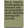 The St. Martin's Pocket Guide to Research and Documentation/ Quick Reference Working with Sources door Marcia Muth