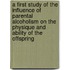 A First Study Of The Influence Of Parental Alcoholism On The Physique And Ability Of The Offspring