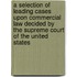 A Selection Of Leading Cases Upon Commercial Law Decided By The Supreme Court Of The United States