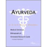 Ayurveda - A Medical Dictionary, Bibliography, And Annotated Research Guide To Internet References door Icon Health Publications