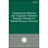 Contemporary Bayesian and Frequentist Statistical Research Methods for Natural Resource Scientists by Howard B. Stauffer