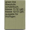 Green Line Oberstufe. Schülerbuch. Klasse 11/12 (G8) ; Klasse 12/13 (G9). Ausgabe für Thüringen door Onbekend