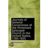 Journals Of General Conventions Of The Protestant Episcopal Church In The United States, 1785-1835 door . Anonymous
