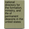 National Directory for the Formation, Ministry, and Life of Permanent Deacons in the United States door Onbekend