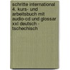 Schritte International 4. Kurs- Und Arbeitsbuch Mit Audio-cd Und Glossar Xxl Deutsch - Tschechisch door Silke Hilpert