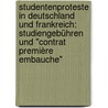 Studentenproteste in Deutschland und Frankreich: Studiengebühren und "Contrat première embauche" door Katharina Kipp