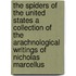 The Spiders Of The United States A Collection Of The Arachnological Writings Of Nicholas Marcellus