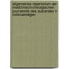 Allgemeines Repertorium Der Medizinisch-Chirurgischen Journalistik Des Auslandes In Vollstaendigen door Friedrich Jacob Behrend