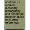 Anafranil - A Medical Dictionary, Bibliography, And Annotated Research Guide To Internet References door Icon Health Publications