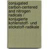 Conjugated Carbon-Centered And Nitrogen Radicals / Konjugierte Kohlenstoff- Und Stickstoff-Radikale door F.A. Neugebauer