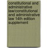 Constitutional And Administrative Law/Constitutional And Administrative Law 14th Edition Supplement by K.D. Ewing