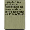 Exposition Des Principes, Et Classification Des Sciences Dans L'Ordre Des Etudes Ou De La Synthese. by Honore Torombert