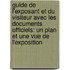 Guide De L'Exposant Et Du Visiteur Avec Les Documents Officiels: Un Plan Et Une Vue De L'Exposition