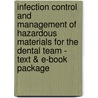 Infection Control and Management of Hazardous Materials for the Dental Team - Text & E-Book Package door Chris H. Miller