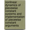 Nonlinear Dynamics Of Piecewise Constant Systems And Implementation Of Piecewise Constant Arguments door Liming Dai