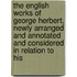 The English Works Of George Herbert, Newly Arranged And Annotated And Considered In Relation To His
