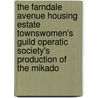 The Farndale Avenue Housing Estate Townswomen's Guild Operatic Society's Production Of  The Mikado door Walter Zerlin