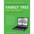 The Really, Really, Really Easy Step-By-Step Guide to Creating Your Family Tree Using Your Computer