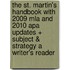 The St. Martin's Handbook With 2009 Mla And 2010 Apa Updates + Subject & Strategy A Writer's Reader