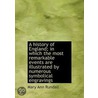 A History Of England; In Which The Most Remarkable Events Are Illustrated By Numerous Symbolical Eng door Mary Ann Rundall