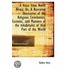 A Voice From North Africa; Or, A Narrative Illustrative Of The Religious Ceremonies, Customs, And Ma