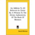 An Address To All Believers In Christ: By A Witness To The Divine Authenticity Of The Book Of Mormon