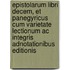 Epistolarum Libri Decem, Et Panegyricus Cum Varietate Lectionum Ac Integris Adnotationibus Editionis