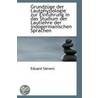 Grundzuge Der Lautphysiologie Zur Einfuhrung In Das Studium Der Lautlehre Der Indogermanischen Sprac by Georg Eduard Sievers