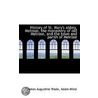 History Of St. Mary's Abbey, Melrose, The Monastery Of Old Melrose, And The Town And Parish Of Melro door James Augustine Wade