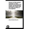 History Of The Surplus Revenue Of 1837, Being An Account Of Its Origin, Its Distribution Among The S by Edward Gaylord Bourne