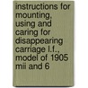 Instructions For Mounting, Using And Caring For Disappearing Carriage L.F., Model Of 1905 Mii And 6 door Onbekend