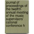 Journal Of Proceedings Of The Twelfth Annual Meeting Of The Music Supervisors' Cational Conference H