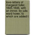 Love-Letters Of Margaret Fuller, 1845-1846, With An Introd. By Julia Ward Howe; To Which Are Added T