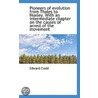 Pioneers Of Evolution From Thales To Huxley. With An Intermediate Chapter On The Causes Of Arrest Of door Edward Clodd