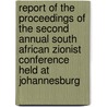 Report Of The Proceedings Of The Second Annual South African Zionist Conference Held At Johannesburg door African Zionist Conference (2nd : 1906 :
