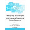 Scientific and Technical Issues in the Management of Spent Fuel of Decommissioned Nuclear Submarines door Onbekend