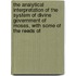 The Analytical Interpretation Of The System Of Divine Government Of Moses, With Some Of The Reeds Of