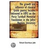 The Growth And Influence Of Classical Greek Poetry; Lectures Delivered In 1892 On The Percy Turnbull door Sir Richard Claverhouse Jebb