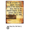 The Life Of Father Isaac Jogues, Missionary Priest Of The Society Of Jesus, Slain By The Mohawk Iroq door John Gilmary Shea