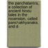 The Panchatantra, A Collection Of Ancient Hindu Tales In The Recension, Called Panchakhyanaka, And D