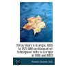 Three Years In Europe, 1868 To 1871, With An Account Of Subsequent Visits To Europe In 1886 And 1893 door Romesh Chunder Dutt