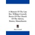 A Memoir Of The Late Rev. William Croswell, Rector Of The Church Of The Advent, Boston, Massachusetts