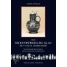 Das siebenbürgische Glas im 17. und 18. Jahrhundert - Technische Lösungen, künstlerische Tendenzen by Unknown