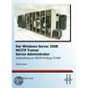 Der Windows Server 2008 Mcitp Trainer - Server Administrator - Vorbereitung Zur Mcitp-prüfung 70-646 door Nicole Laue