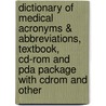 Dictionary Of Medical Acronyms & Abbreviations, Textbook, Cd-rom And Pda Package With Cdrom And Other door Stanley Jablonski